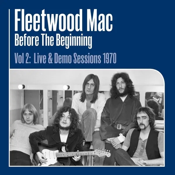 Album artwork for Before the Beginning Vol.2: Live & Demo Sessions 1 by Fleetwood Mac