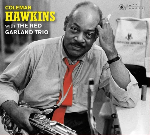 Album artwork for Coleman Hawkins & The Red Garland Trio by Coleman Hawkins