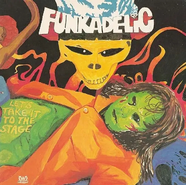 Album artwork for Let's Take It To The Stage by Funkadelic