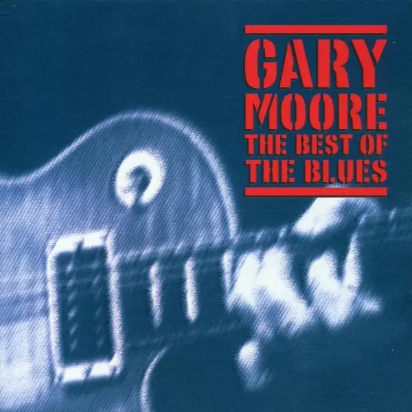 Album artwork for The Best Of The Blues by Gary Moore