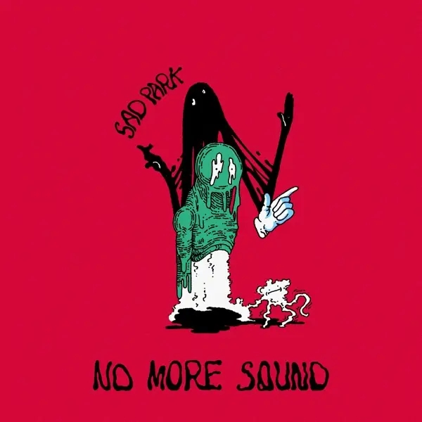 Album artwork for No More Sound by Sad Park