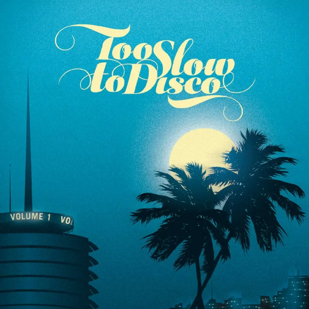 Album artwork for Too Slow To Disco by Various