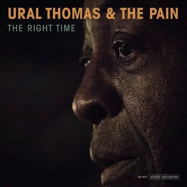Album artwork for The Right Time by Ural And The Pain Thomas