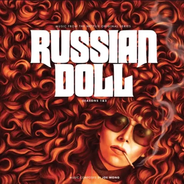 Album artwork for Russian Doll: Seasons I & II by Joe Ost/Wong