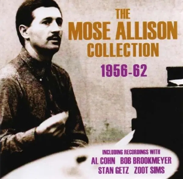 Album artwork for The Mose Allison Collection 1956-1962 by Mose Allison