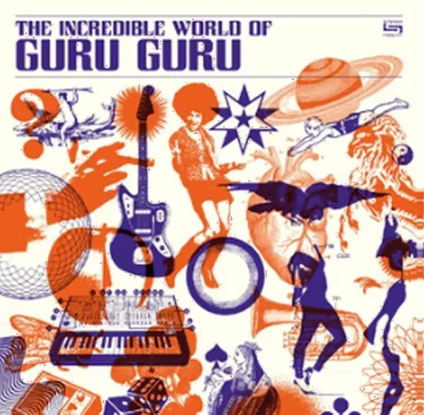 Album artwork for The Incredible World Of Guru Guru by Guru Guru