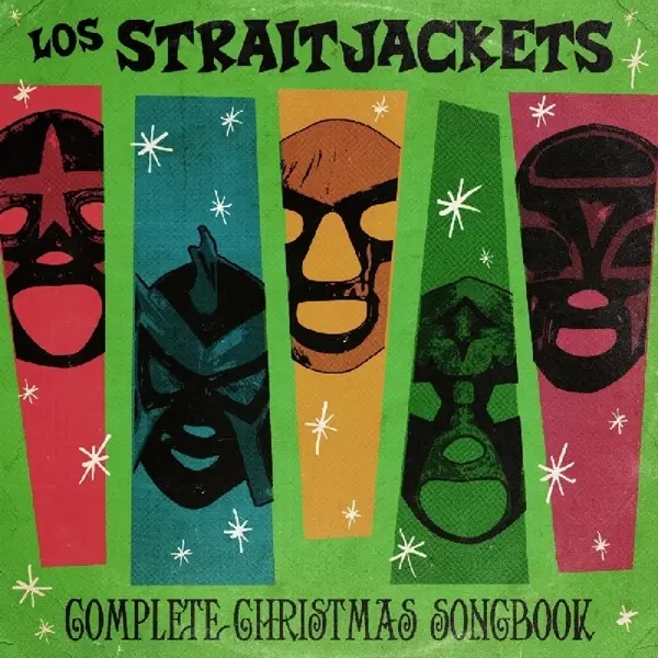 Album artwork for Complete Christmas Songbook by Los Straitjackets
