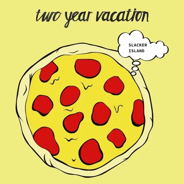 Album artwork for Slacker Island by Two Year Vacation