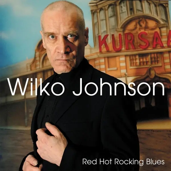 Album artwork for Red Hot Rocking Blues by Wilko Johnson