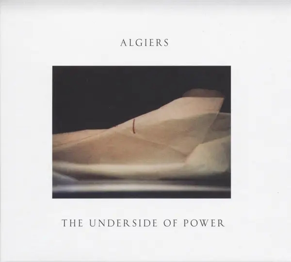 Album artwork for The Underside Of Power by Algiers
