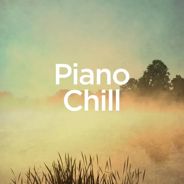 Album artwork for Piano Chill by Michael Forster