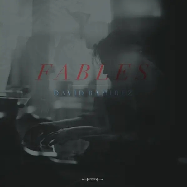 Album artwork for Fables by David Ramirez