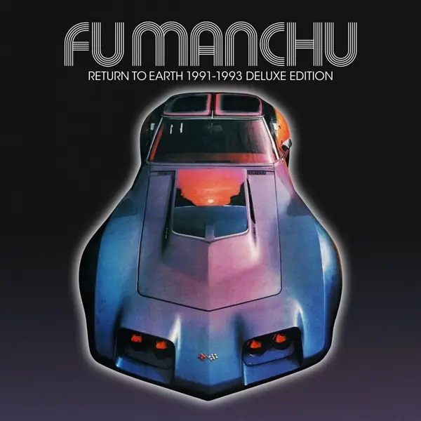 Album artwork for Return To Earth by Fu Manchu