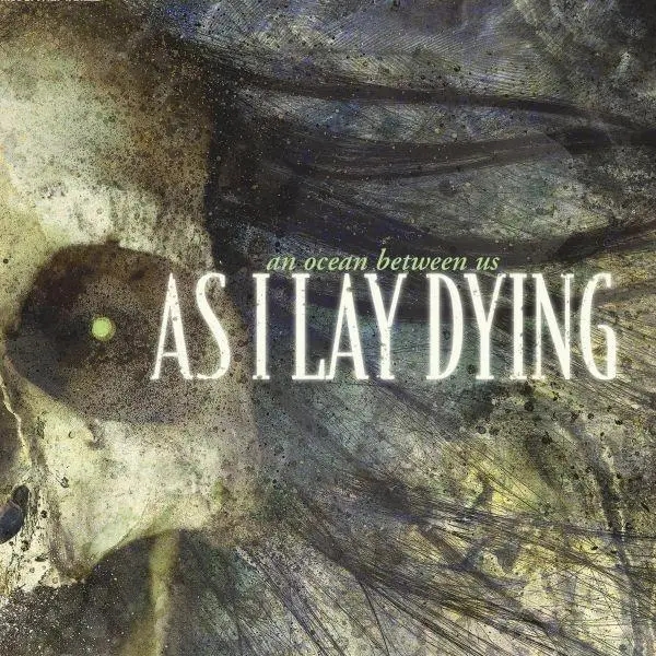 Album artwork for An Ocean Between Us by As I Lay Dying