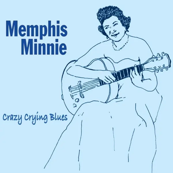 Album artwork for Crazy Crying Blues by Memphis Minnie