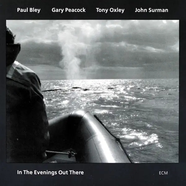 Album artwork for In The Evenings Out There by Paul Bley