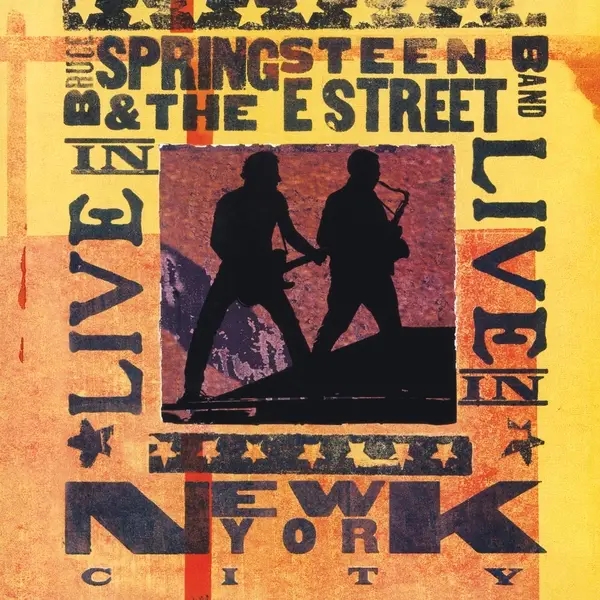 Album artwork for Live in New York City by Bruce And The E Street Band Springsteen
