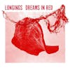 Album artwork for Dreams In Red by Longings
