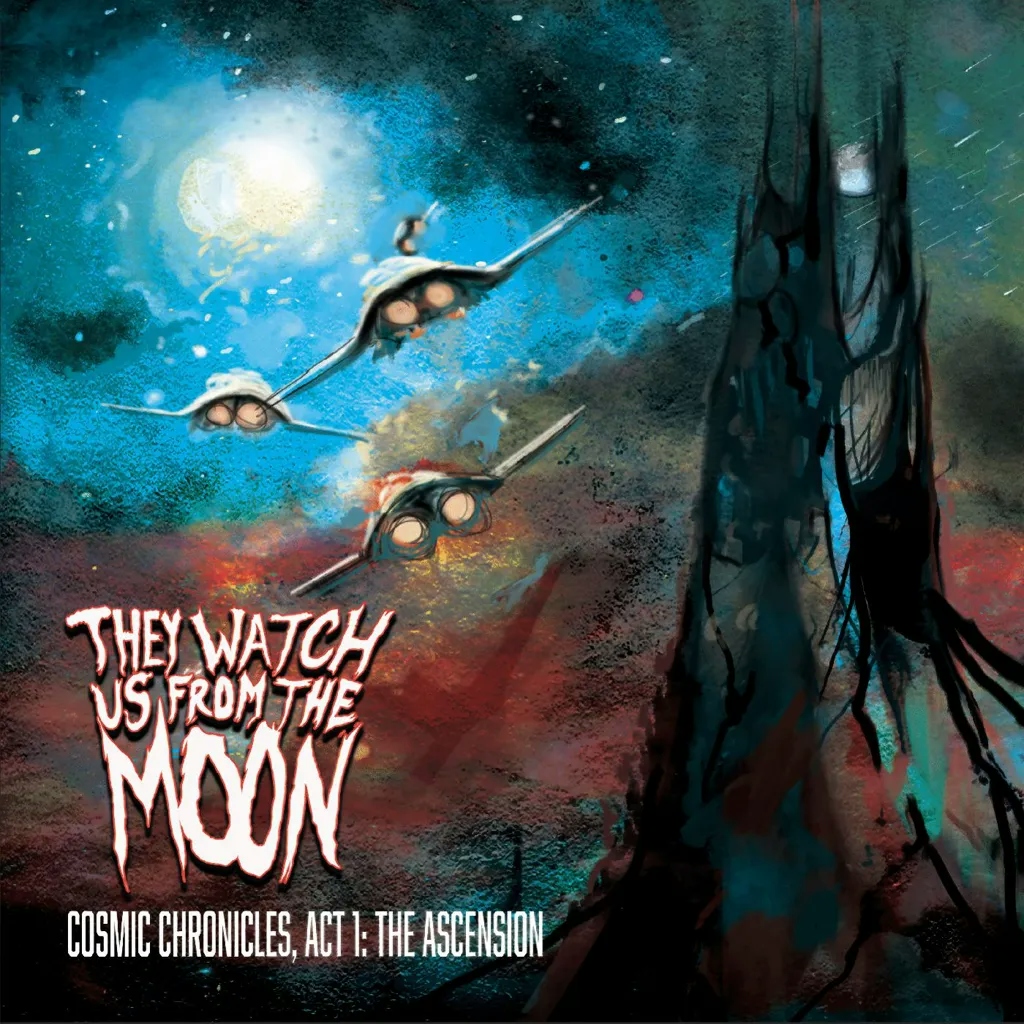 Album artwork for Chronicle: Act 1, The Ascension by They Watch Us From The Moon