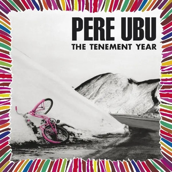 Album artwork for Tenement Year by Pere Ubu