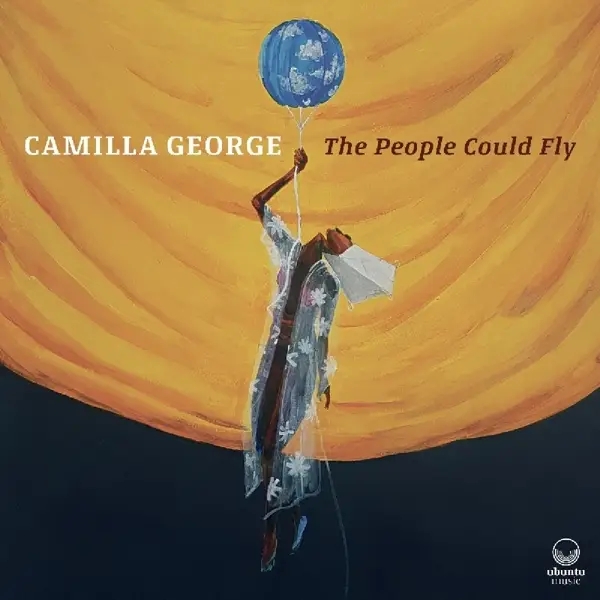 Album artwork for People Could Fly by Camilla George