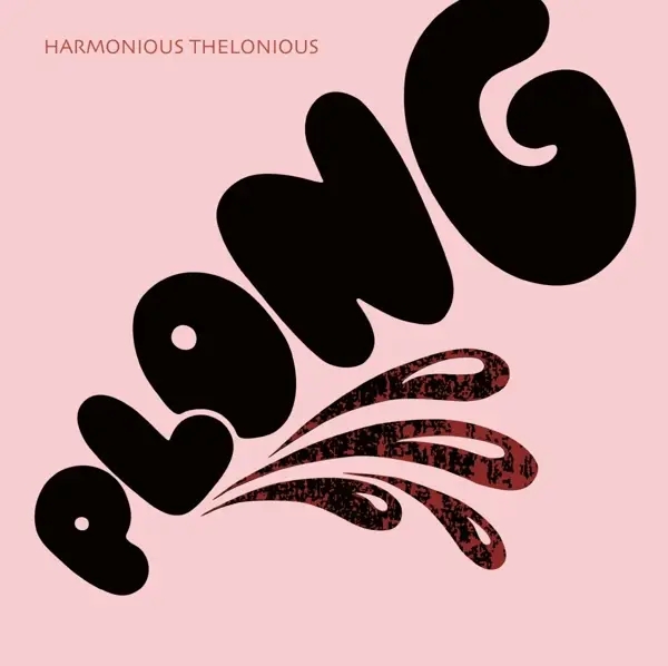 Album artwork for Plong by Harmonious Thelonious