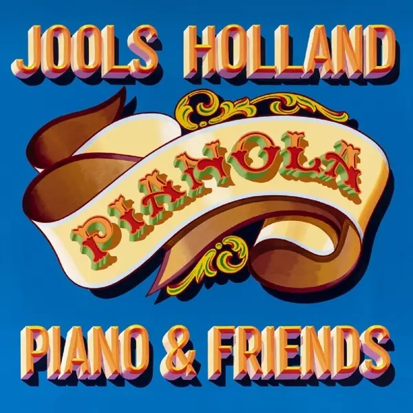 Album artwork for Pianola.PIANO & FRIENDS by Jools Holland