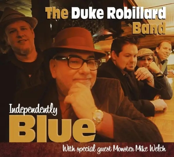 Album artwork for Independently Blue by Duke Robillard