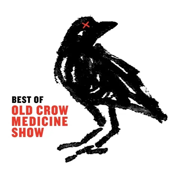 Album artwork for Best Of by Old Crow Medicine Show