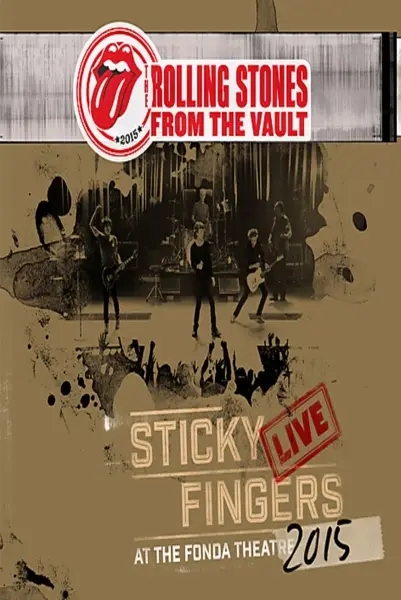 Album artwork for From The Vault: Sticky Fingers Live 2015 by The Rolling Stones