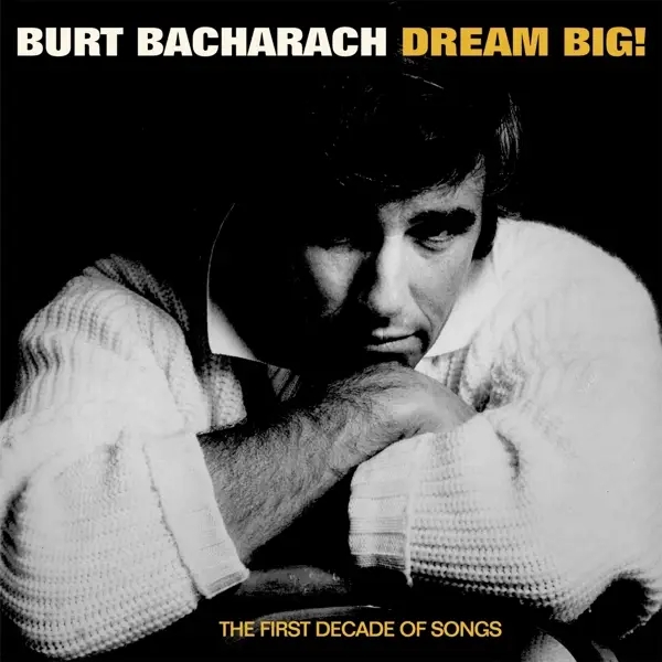 Album artwork for The First Decade Of Songs 1952-1962 by Burt Bacharach