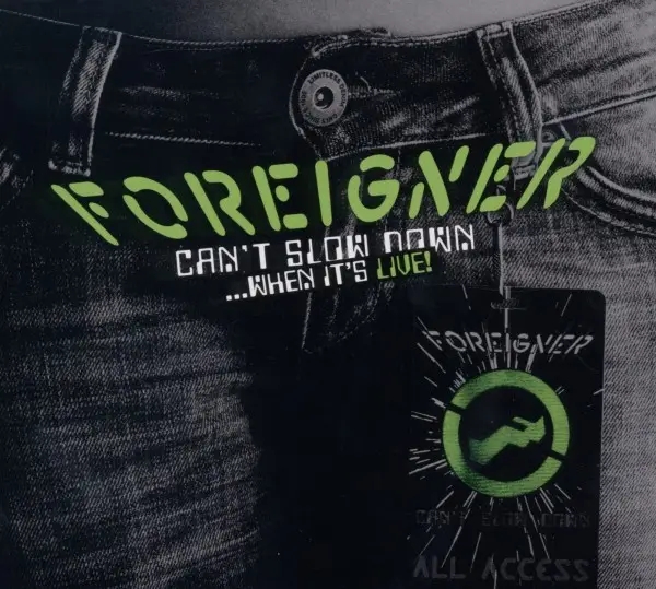 Album artwork for Can't Slow Down-When It's Live! by Foreigner