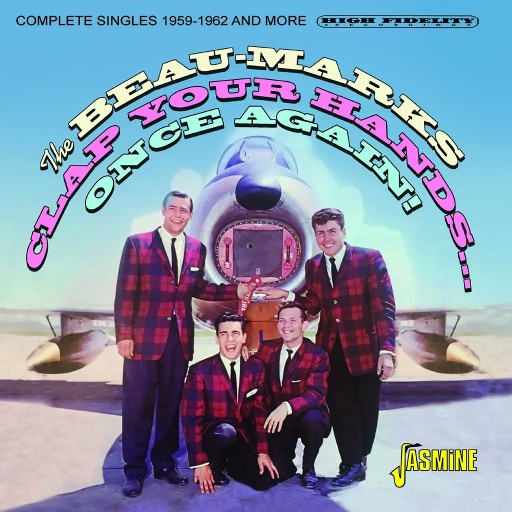 Album artwork for Clap Your Hands...Once Again! Complete Singles 1959-1962 and More! by The Beau-Marks