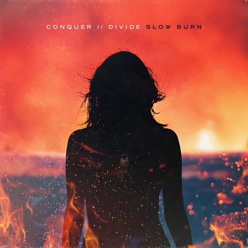 Album artwork for Slow Burn by Conquer Divide