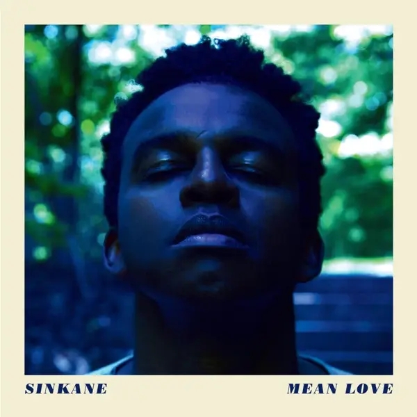 Album artwork for Mean Love by Sinkane