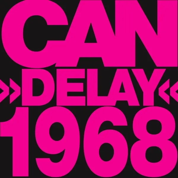 Album artwork for Delay 1968 by Can