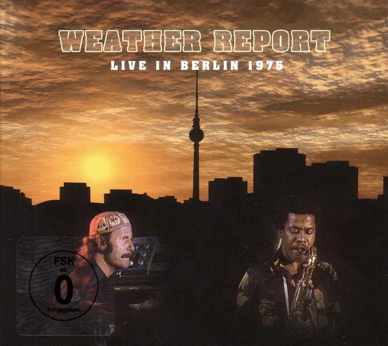 Album artwork for Live in Berlin 1975 by Weather Report