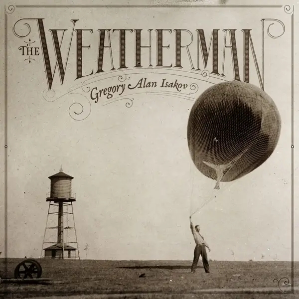 Album artwork for Weatherman by Gregory Alan Isakov