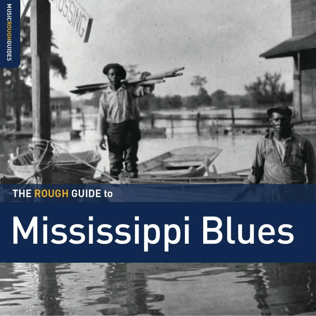 Album artwork for The Rough Guide to Mississippi Blues by Various