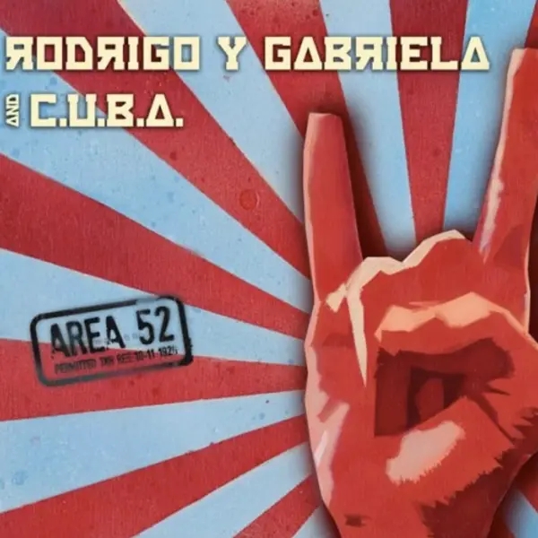 Album artwork for Area 52 by Rodrigo Y Gabriela