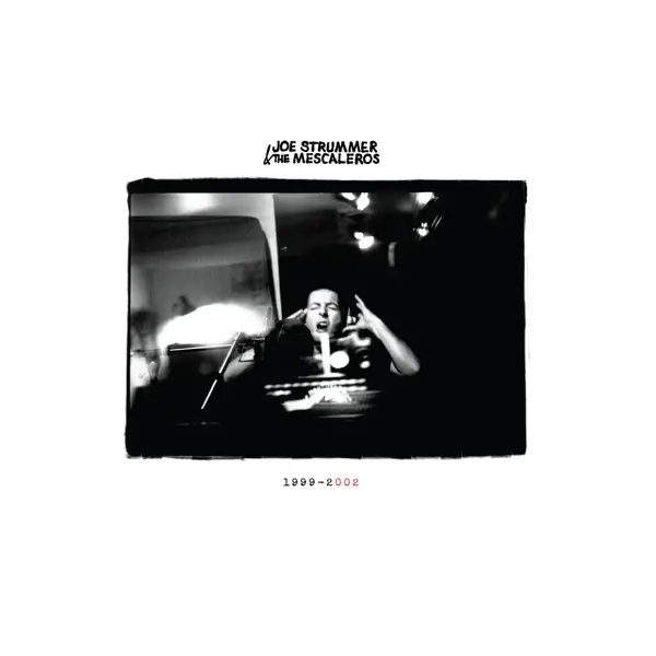 Album artwork for Joe Strummer 002:The Mescaleros Years by Joe And The Mescaleros Strummer
