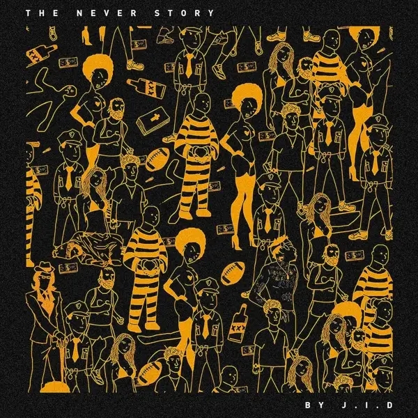 Album artwork for The Never Story by Jid