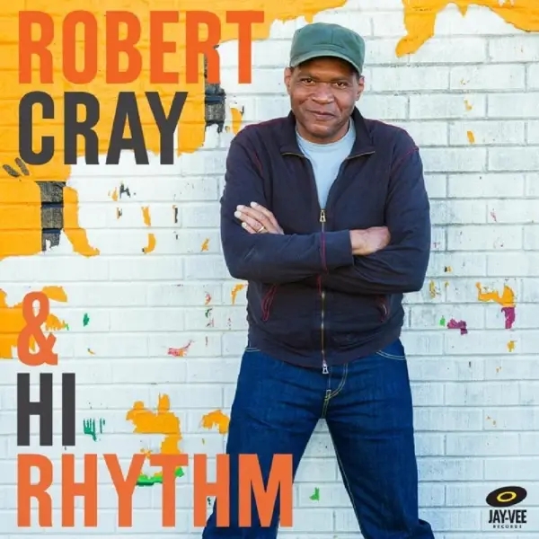Album artwork for Robert Cray & Hi Rhythm by Robert Cray