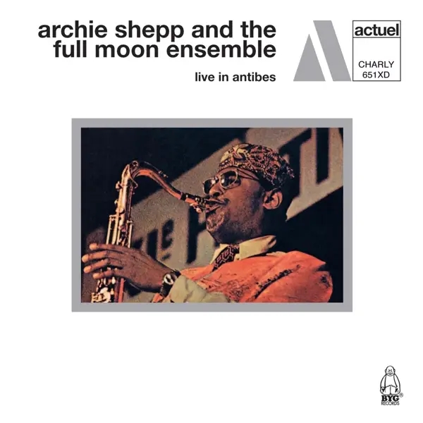 Album artwork for Live In Antibes by Archie And The Full Moon Ensemble Shepp