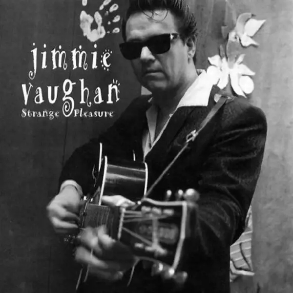 Album artwork for Strange Pleasure by Jimmie Vaughan