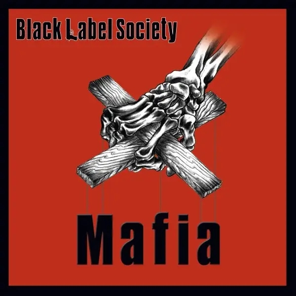 Album artwork for Mafia by Black Label Society