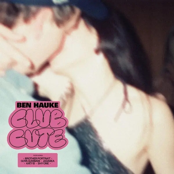Album artwork for Club Cute by Ben Hauke