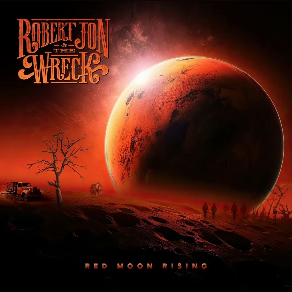 Album artwork for Red Moon Rising by Robert Jon and The Wreck