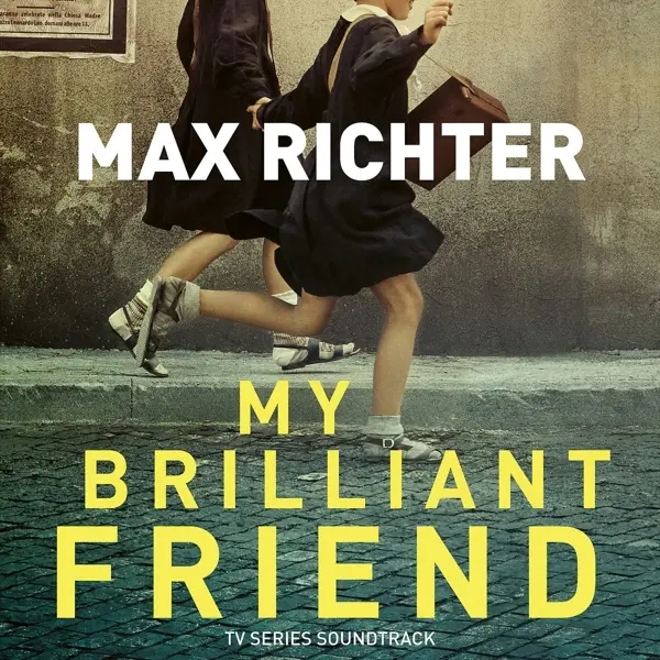 Album artwork for My Brilliant Friend by Max Richter