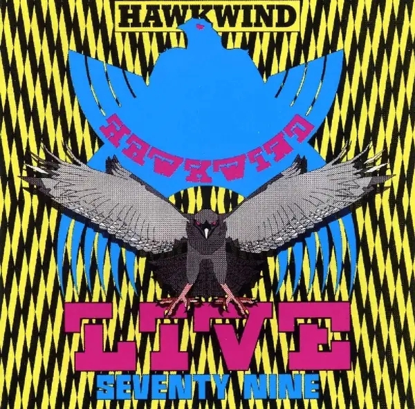 Album artwork for Live Seventy Nine by Hawkwind